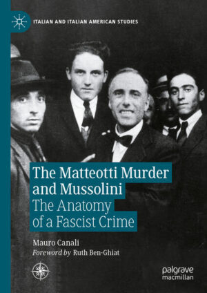 The Matteotti Murder and Mussolini | Mauro Canali