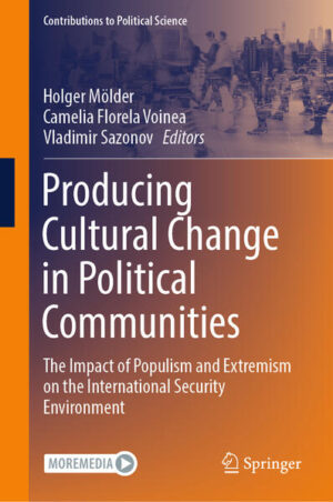 Producing Cultural Change in Political Communities | Holger Mölder, Camelia Florela Voinea, Vladimir Sazonov
