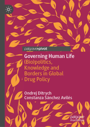 Governing Human Life | Ondrej Ditrych, Constanza Sánchez Avilés