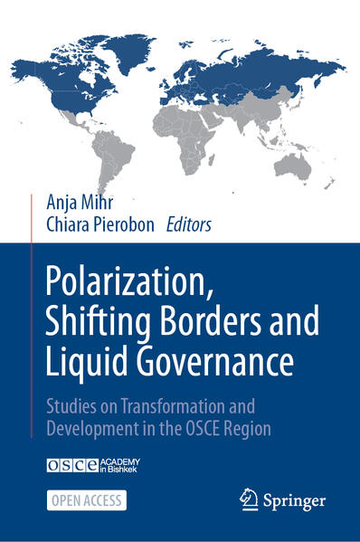 Polarization, Shifting Borders and Liquid Governance | Anja Mihr, Chiara Pierobon