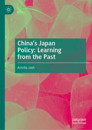 China's Japan Policy: Learning from the Past | Amrita Jash