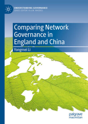 Comparing Network Governance in England and China | Yongmei Li