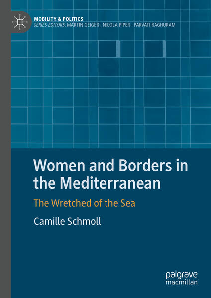 Women and Borders in the Mediterranean | Camille Schmoll