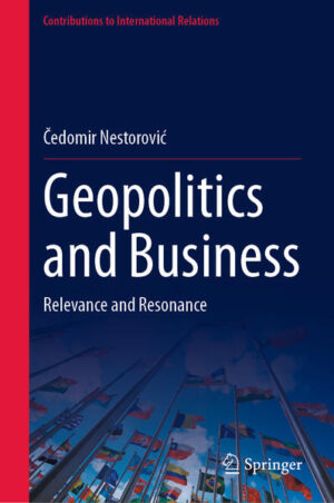 Geopolitics and Business | Čedomir Nestorović