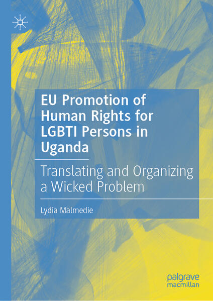 EU Promotion of Human Rights for LGBTI Persons in Uganda | Lydia Malmedie