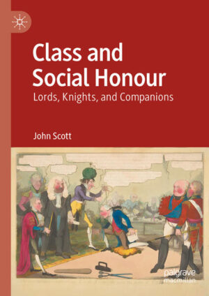 Class and Social Honour | John Scott