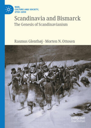 Scandinavia and Bismarck | Morten Nordhagen Ottosen, Rasmus Glenthøj