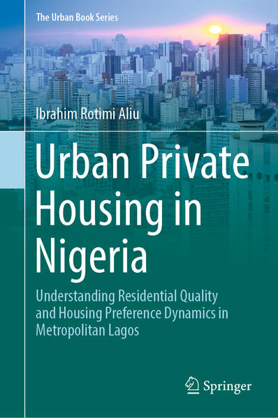 Urban Private Housing in Nigeria | Ibrahim Rotimi Aliu