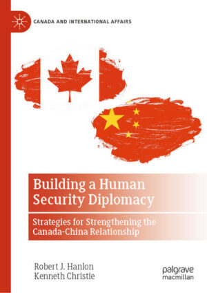 Building a Human Security Diplomacy | Robert J. Hanlon, Kenneth Christie