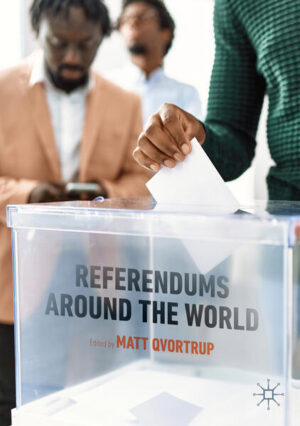 Referendums Around the World | Matt Qvortrup