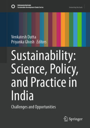 Sustainability: Science, Policy, and Practice in India | Venkatesh Dutta, Priyanka Ghosh