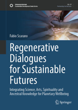 Regenerative Dialogues for Sustainable Futures | Fabio Scarano