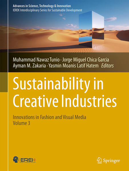 Sustainability in Creative Industries | Muhammad Nawaz Tunio, Jorge Miguel Chica Garcia, Ayman M. Zakaria, Yasmin Moanis Latif Hatem