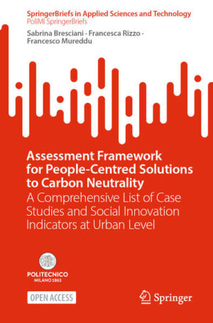 Assessment Framework for People-Centred Solutions to Carbon Neutrality | Sabrina Bresciani, Francesca Rizzo, Francesco Mureddu