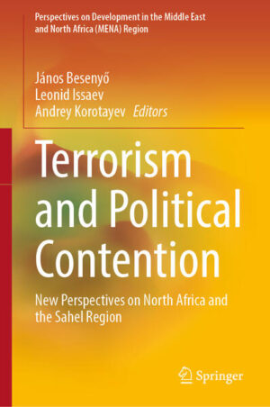 Terrorism and Political Contention | János Besenyő, Leonid Issaev, Andrey Korotayev
