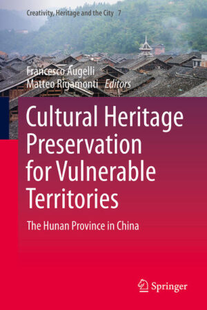 Cultural Heritage Preservation for Vulnerable Territories | Francesco Augelli, Matteo Rigamonti