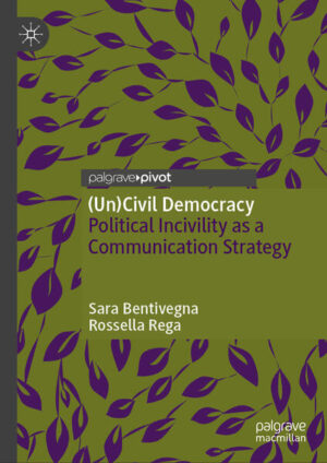 (Un)Civil Democracy | Sara Bentivegna, Rossella Rega