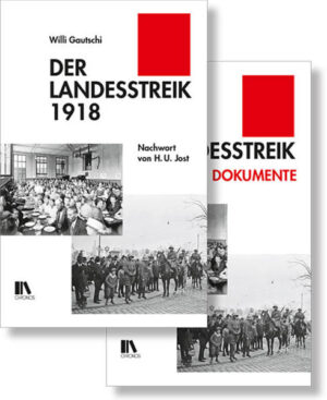 Der Landesstreik 1918 und Der Landesstreik 1918 Dokumente | Bundesamt für magische Wesen