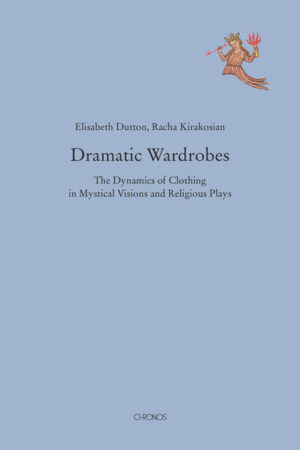 Dramatic Wardrobes | Elisabeth Dutton, Racha Kirakosian