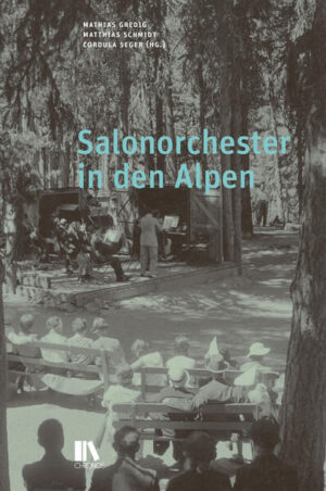 Salonorchester in den Alpen | Mathias Gredig, Matthias Schmidt, Cordula Seger