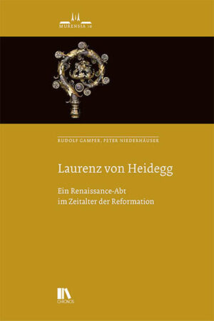 Laurenz von Heidegg | Rudolf Gamper, Peter Niederhäuser