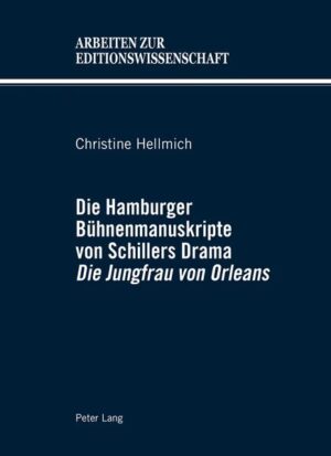 Die Hamburger Bühnenmanuskripte von Schillers Drama «Die Jungfrau von Orleans» | Bundesamt für magische Wesen