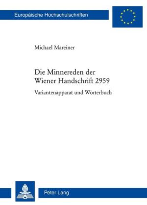 Die Minnereden der Wiener Handschrift 2959 | Bundesamt für magische Wesen
