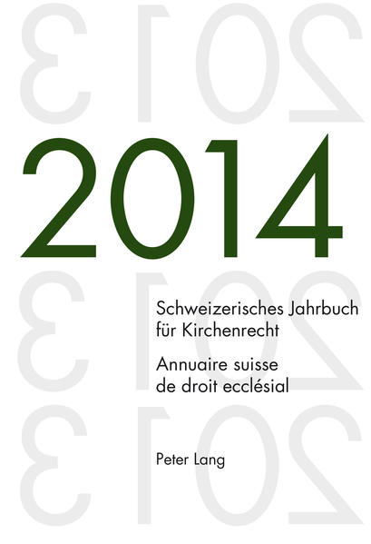 Schweizerisches Jahrbuch für Kirchenrecht. Bd. 19 (2014) / Annuaire suisse de droit ecclésial. Vol. 19 (2014) | Bundesamt für magische Wesen