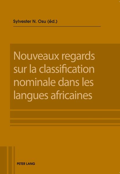 Nouveaux regards sur la classification nominale dans les langues africaines | Bundesamt für magische Wesen