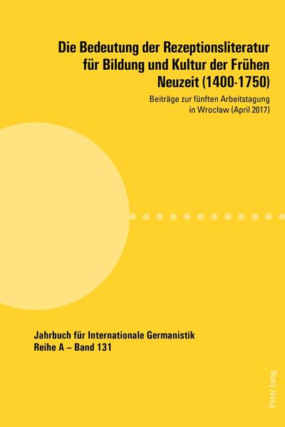 Die Bedeutung der Rezeptionsliteratur für Bildung und Kultur der Frühen Neuzeit (1400-1750) | Bundesamt für magische Wesen