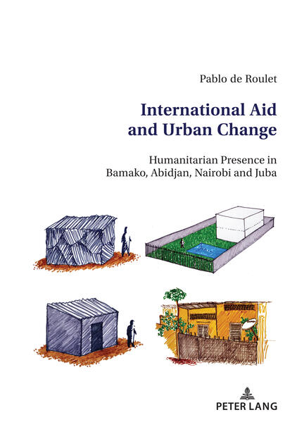 International Aid and Urban Change | Pablo de Roulet