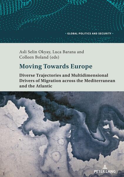 Moving Towards Europe | Asli Selin Okyay, Luca Barana, Colleen Elizabeth Boland