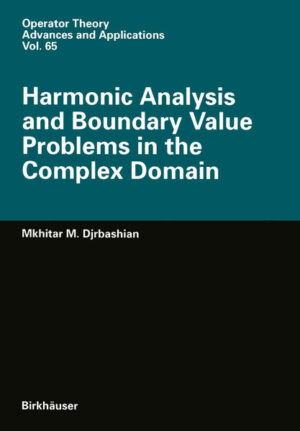 Harmonic Analysis and Boundary Value Problems in the Complex Domain | Bundesamt für magische Wesen
