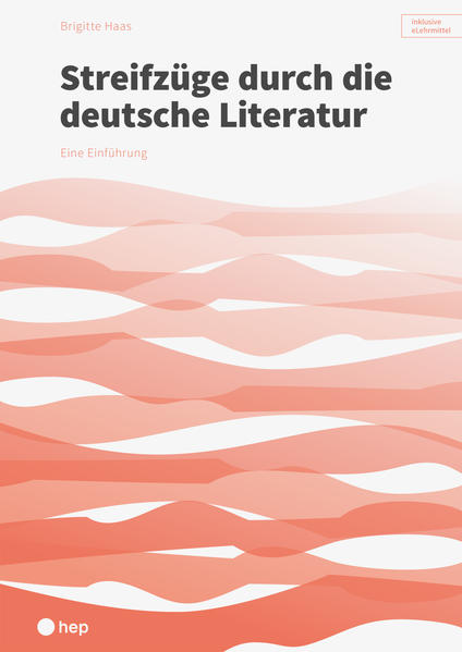 Streifzüge durch die deutsche Literatur (Print inkl. eLehrmittel) | Bundesamt für magische Wesen