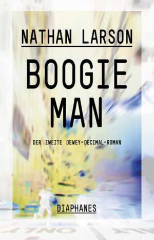 Boogie Man Der zweite Dewey-Decimal-Roman | Nathan Larson
