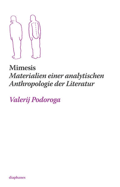 Mimesis. Materialien einer analytischen Anthropologie der Literatur | Bundesamt für magische Wesen