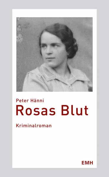 Rosas Blut | Peter Hänni