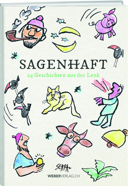 Sagenhaft: 24 Geschichten aus der Lenk | Bundesamt für magische Wesen