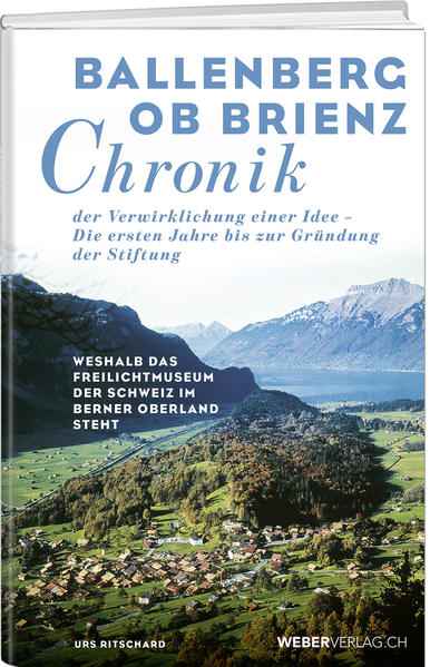 Ballenberg ob Brienz Chronik | Bundesamt für magische Wesen