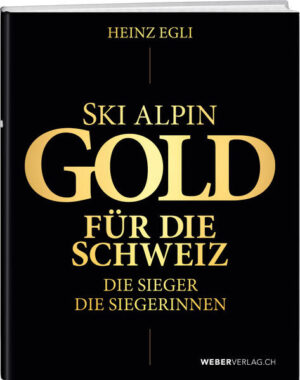 Ski alpin. Gold für die Schweiz. Die Sieger. Die Siegerinnen. | Heinz Egli