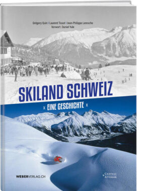 Skiland Schweiz | Grégory Quin, Laurent Tissot, Jean-Philippe Leresche