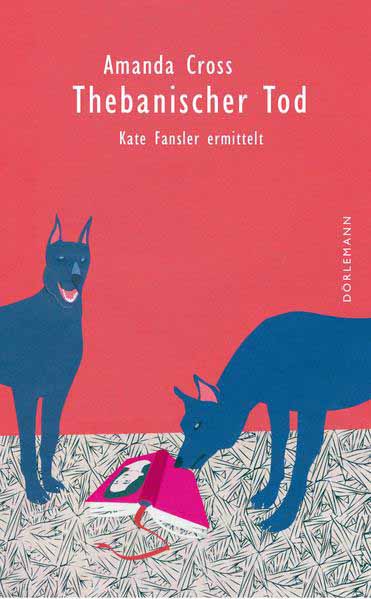 Thebanischer Tod Kate Fansler ermittelt | Amanda Cross