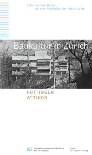 Baukultur in Zürich Band 9: Hottingen