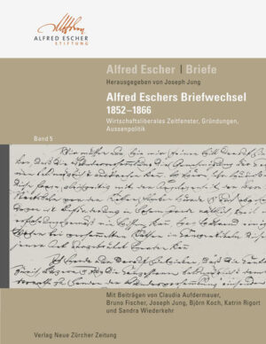 Alfred Escher Briefe