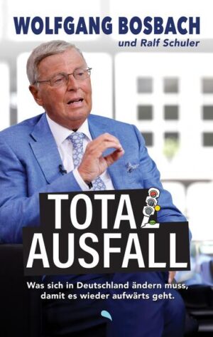 Totalausfall | Wolfgang Bosbach, Ralf Schuler