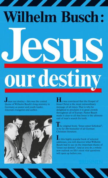 Jesus our destiny-this was the central theme of Wilhelm Busch's long ministry in Germany as pastor and youth leader, itinerant evangelist and author. He was convinced that the Gospel of Jesus Christ is the most extraordinary message of all times. That is why he delighted to proclaim it to great crowds throughout all of Europe. Pastor Busch made it clear to all that Jesus is the ultimate end of man's search for truth. The original book, "Jesus unser Schicksal", is by far the bestseller of all German Christian literature. In this highly popular book of selected addresses, you will discover what Wilhelm Busch had to say on the important theme of "Jesus our destiny". And as you do, a whole new outlook on life's most vital questions will open up before you.