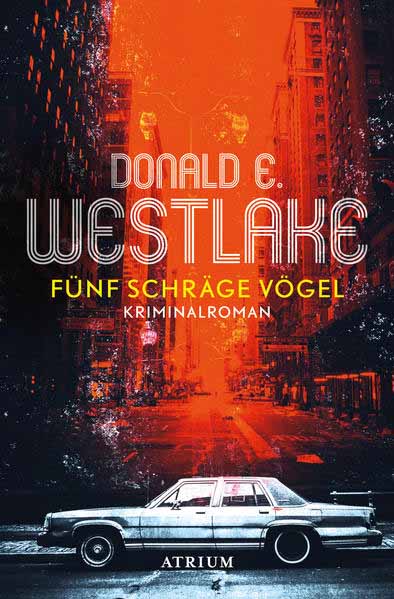 Fünf schräge Vögel | Donald Westlake