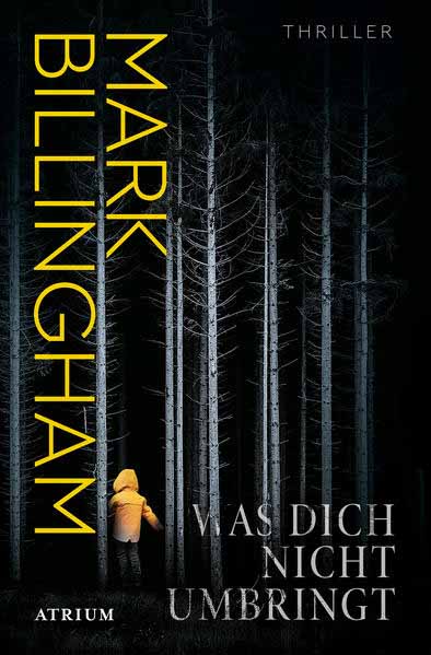 Was dich nicht umbringt | Mark Billingham