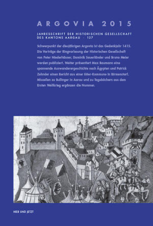 Argovia. Jahresschrift der Historischen Gesellschaft des Kantons Aargau | Bundesamt für magische Wesen