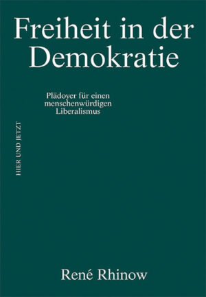 Freiheit in der Demokratie | René Rhinow
